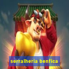 serralheria benfica